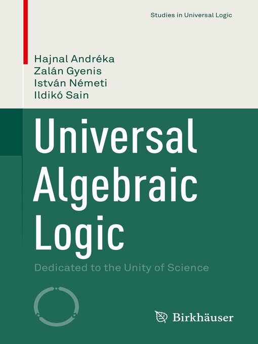 Title details for Universal Algebraic Logic by Hajnal Andréka - Wait list